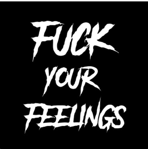 FUCK YOUR FEELINGS Decal - Etsy