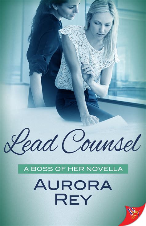 Lead Counsel by Aurora Rey | Bold Strokes Books