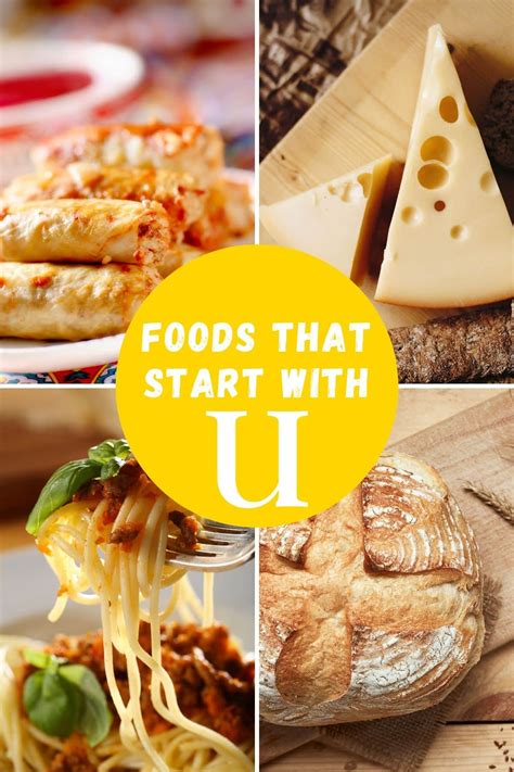 20 Unique Foods that start with U