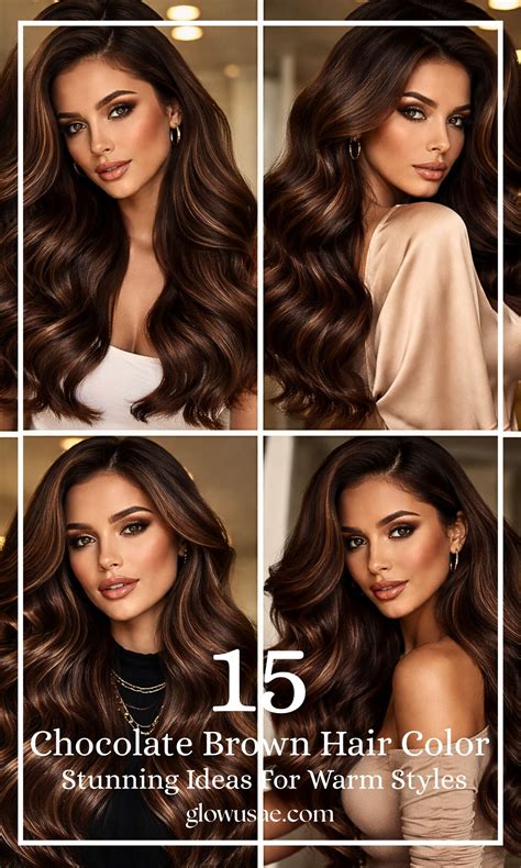 15 Stunning Ideas for Warm Chocolate Brown Hair Color Styles - Glowusae