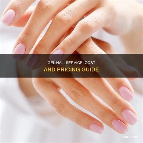 Gel Nail Service: Cost And Pricing Guide | Nailicy