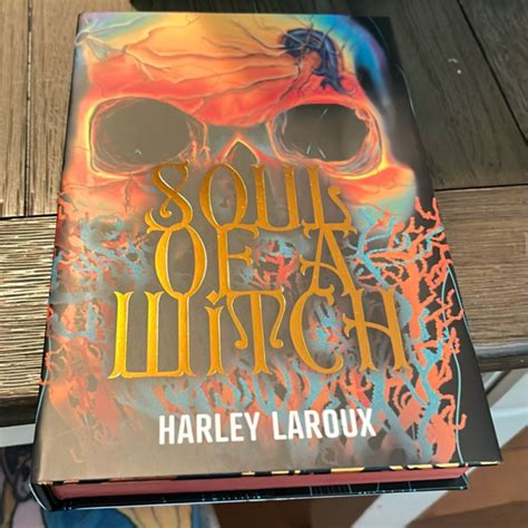 Soul of a Witch by Harley Laroux