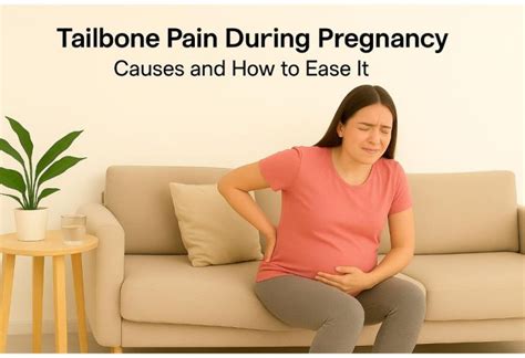 Tailbone (Coccyx) Pain While Pregnant: Causes, Symptoms & Treatments