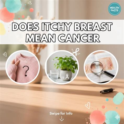 Does Itchy Breast Mean Cancer? Causes, Symptoms & When to Worry