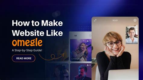 How to Make Website Like Omegle: A Step-by-Step Guide!