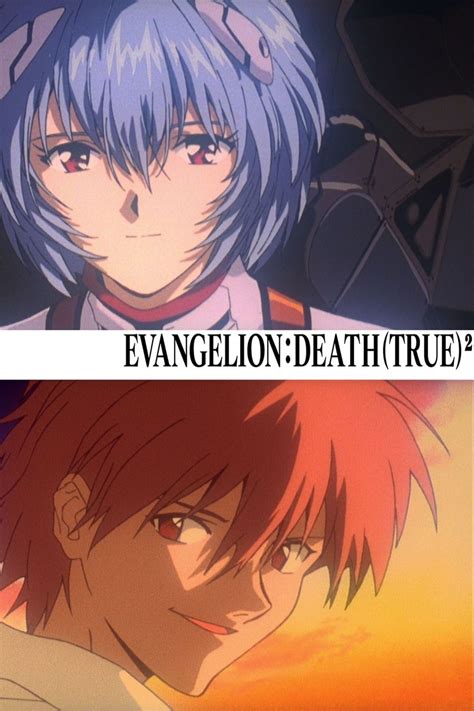 Evangelion: Death (True)2 (1998) - Кінобаза