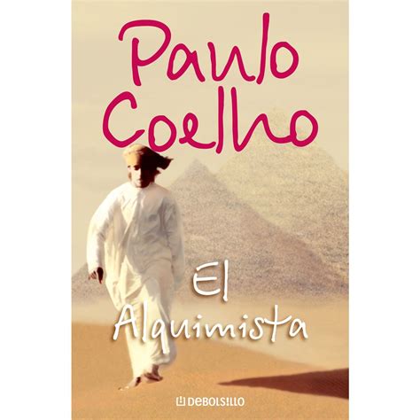 Sinopsis y frases del libro: El Alquimista de Paulo Coelho