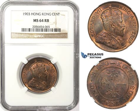 ZM68, Hong Kong, Edward VII, 1 Cent 1903, NGC MS64RB - Pegasus Auctions