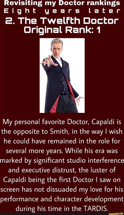 Revisiting my Doctor rankings Eight years Later 2. The Twelfth Doctor Original Rank: 1 My ...