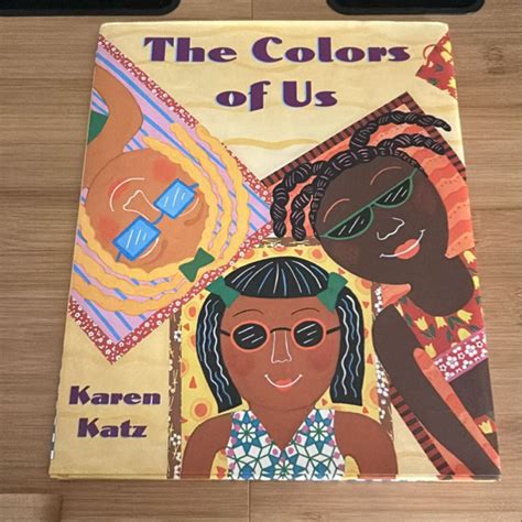 The Colors of Us by Karen Katz