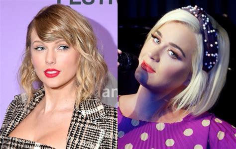 Taylor Swift Og Katy Perry Taylor Swift And Katy Perry Feud: A