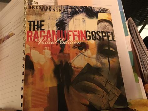 THE RAGAMUFFIN GOSPEL VISUAL EDITION: GOOD NEWS FOR THE By Brennan ...