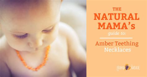 The Natural Mama’s Guide to Amber Teething Necklaces