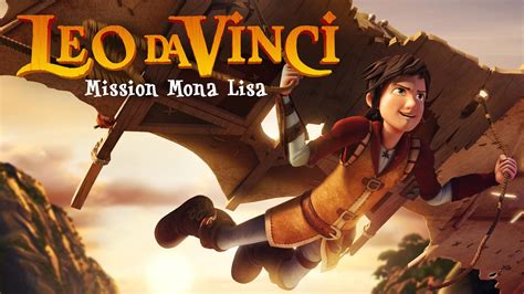 Leo Da Vinci: Mission Mona Lisa | Runtime