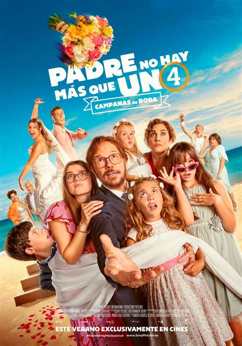 Padre no hay más que uno 4 : Campanas de boda - Película 2024 ...
