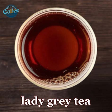Lady Grey Tea: recipe, Benefits, and Perfect Brewing Tips
