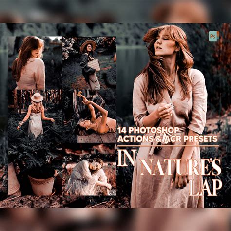 14 Photoshop Actions, In Nature's Lap Ps Action, Moody ACR Preset, Warm ...