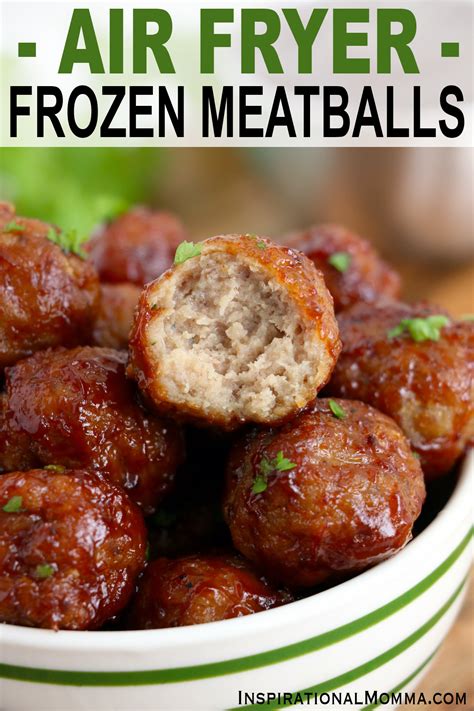 Air Fryer Frozen Meatballs - Inspirational Momma