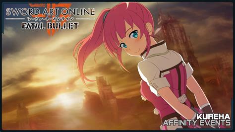 {Sword Art Online} - Fatal bullet - Kureha Affinity Events - YouTube