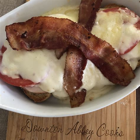 The Kentucky Hot Brown Sandwich - Downton Abbey Cooks
