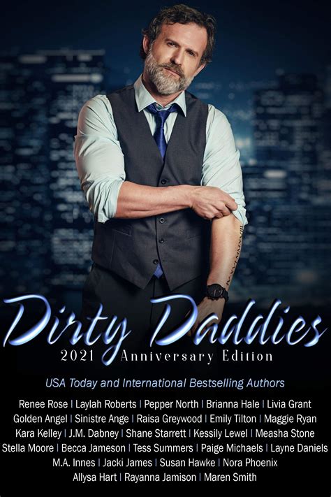 Dirty Daddies: 2021 Anniversary Anthology by Renee Rose | Goodreads