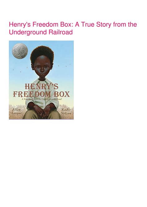 PPT - Read ebook [PDF] Henry's Freedom Box: A True Story from the ...