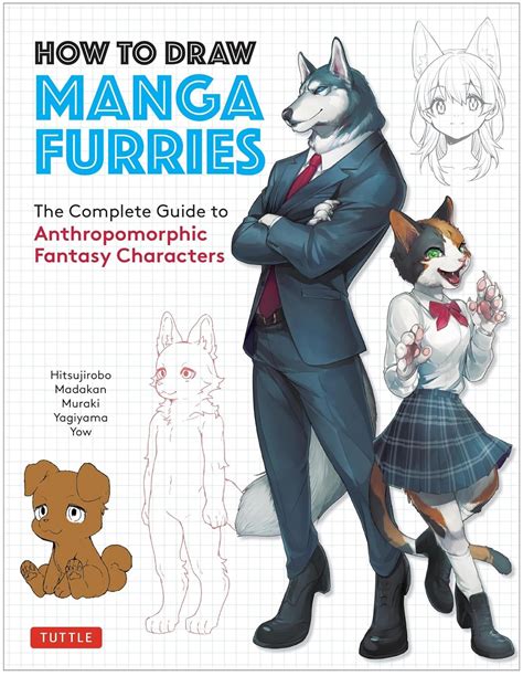 How to Draw Manga Furries: The Complete Guide to Anthropomorphic ...