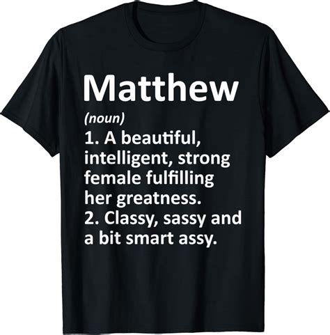 Amazon.com: MATTHEW Definition Personalized Name Funny Christmas Gift T ...