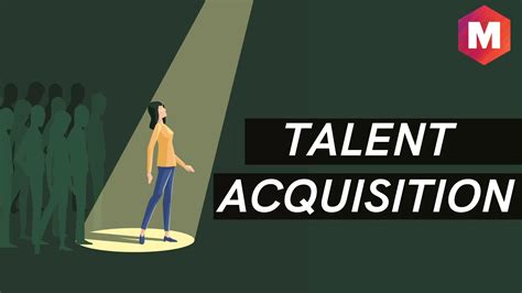 Talent Acquisition - Definition, Importance, Process and Tips | Marketing91