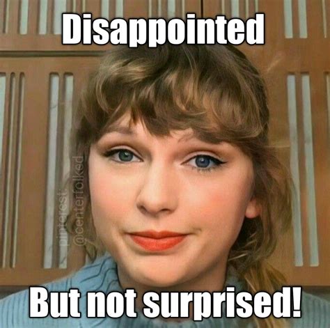 Well That Escalated Quickly Taylor Swift Meme