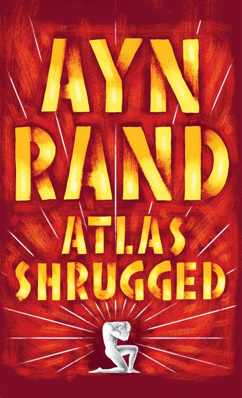 Free Ayn Rand and Objectivist Books for Students: Atlas Shrugged, The ...