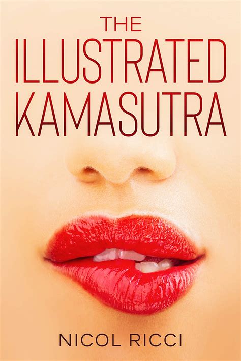 Kama Sutra: An Illustrated Guide: 69 Illustrated Positions to Fire Up ...