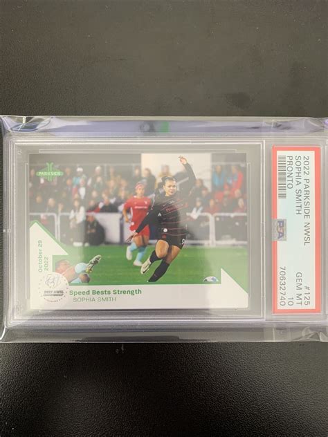 2022 Parkside SOPHIA SMITH MVP NWSL Pronto Soccer Portland Card 125 /578 PSA 10 | eBay