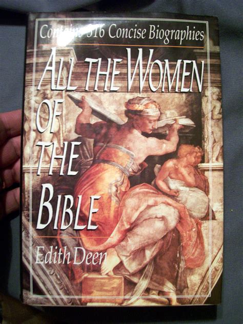 ALL THE WOMEN OF THE BIBLE EDITH DEEN CONTAINS 316 CONCISE BIO'S 1995 HARDCOVER 9780785804710| eBay