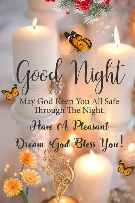 Good Night. May God Keep You All Safe Through The Night Pictures ...