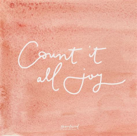 Count It All Joy Quotes at Tyson Deb blog