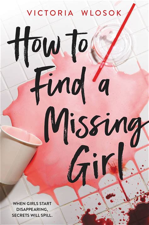 How to Find a Missing Girl by Victoria Wlosok | Goodreads