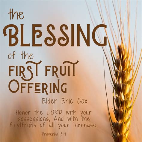 THE BLESSING OF THE FIRST FRUIT OFFERING WITH ELDER ERIC COX - House Of ...