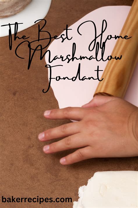 Best Homemade Marshmallow Fondant Recipe – Baker Recipes