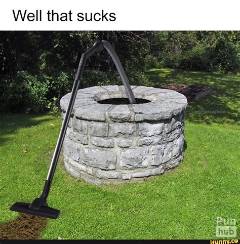 Well that sucks - iFunny