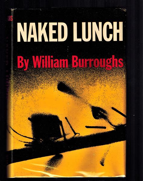 Naked Lunch by Burroughs, William S | Hardcover | 1958 | Grove Press ...