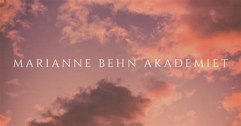 Marianne Behn Akademiet | Marianne Behn
