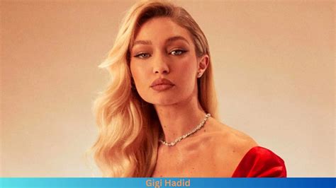 Net Worth of Gigi Hadid 2024 - Husband Info