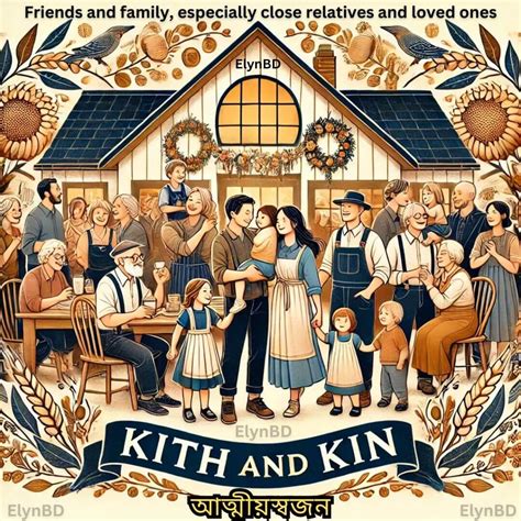 Kith and Kin Idiom: Easy English & Bangla Meaning, Examples & Usage ...