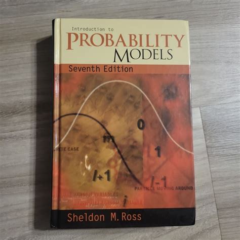 Introduction to Probability Models by Sheldon M. Ross