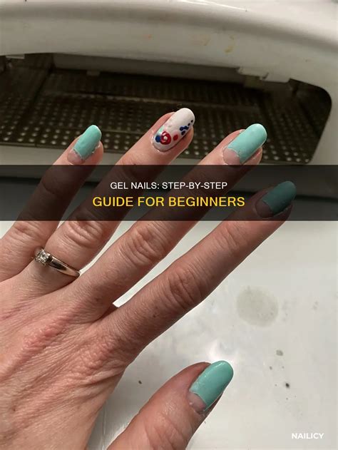 Gel Nails: Step-By-Step Guide For Beginners | Nailicy