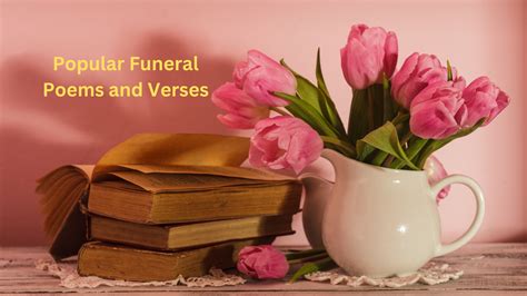 Popular Funeral Poems and Verses - 2024