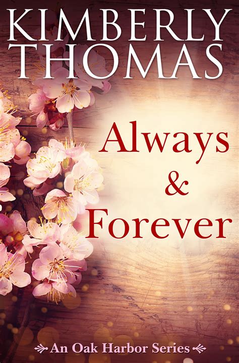 Always & Forever (An Oak Harbor Series Book 8) by Kimberly Thomas ...