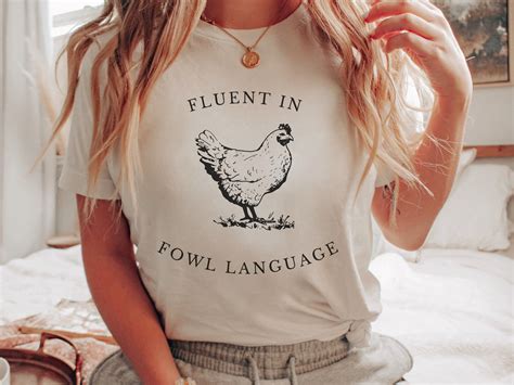 Funny Chicken Shirt Fluent in Fowl Language Gift for Chicken Lover ...