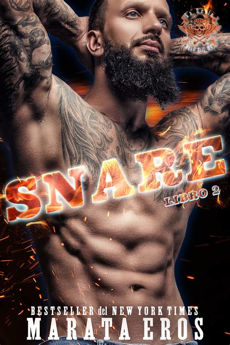 Libro 2 de la Serie Road Kill MC: Snare by Marata Eros | Goodreads